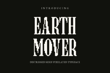 Earth Mover - Pixelated Font